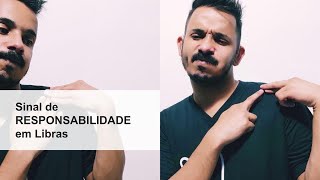 Sinal de RESPONSABILIDADE dm Libras [upl. by Nadiya245]