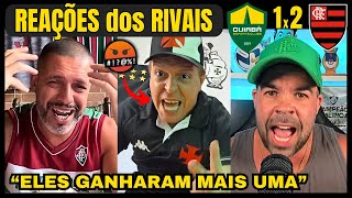 REAÇÕES dos RIVAIS SECANDO O FLAMENGO  CUIABÁ 1X2 FLAMENGO  VAMOS RIR kkk [upl. by Redla]