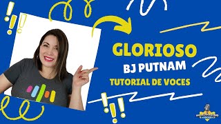 GLORIOSO  VOCES Bj Putnam Tutorial armonías [upl. by Attela]