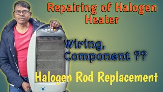 How to repair Halogen room heater Changing rod  Repairing of 1200 W halogen heater and wiring [upl. by Auqinat980]