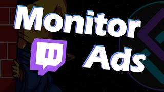 Monitor Ads on Twitch Easily with Streamer Bot [upl. by Ardle]