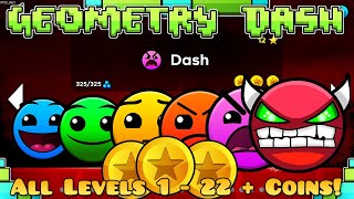 Geometry Dash 22  All Levels 1  22 100 Complete All Coins [upl. by Aehtela616]