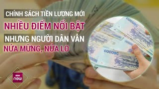 Lương công chức viên chức tăng 30 lương giáo viên bác sĩ cao nhất Mừng lo lẫn lộn  VTC Now [upl. by Adner]