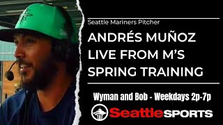 Seattle Mariners P Andrés Muñoz LIVE from Ms Spring Training [upl. by Leonore]