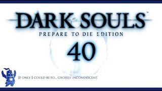 Lets Play DarkSouls Folge 40 Geschichte auf Deutsch [upl. by Ximenes334]