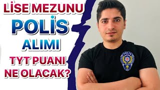 PMYO TYT PUANI KAÇ OLACAK  Lise Mezunu Polis Alımı [upl. by Anaujat422]