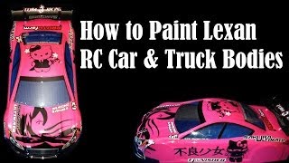 How to Paint Clear RC Car amp Truck Bodies  Lexan  Polycarbonate [upl. by Adnana]