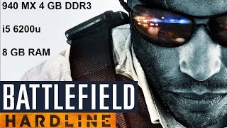 Battlefield Hardline 940MX i5 6200U Gameplay PC [upl. by Tiersten]