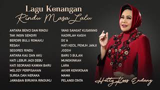 Hetty Koes Endang  Album Lagu Kenangan Rindu Masa Lalu  Audio HQ [upl. by Mcleroy458]