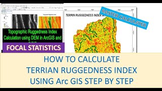 How to Calculate Terrain Ruggedness Index መልካምድራዊ ወጣገባነት አመልካች Using Arc GIS Step step አማርኛ ቱቶር [upl. by Aikit266]