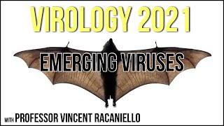 Virology Lectures 2021 22  Emerging Viruses [upl. by Buehrer]