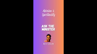 Ask The Minister  Ableism amp Spirituality [upl. by Aridni]