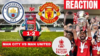 Man City vs Manchester United 12 Live Stream FA Cup Final Football Match Score reaction Highlights [upl. by Ylas164]