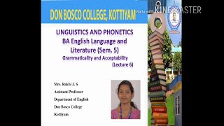 BA English Language and Literature Semester VLecture 6Grammaticality and Acceptability [upl. by Dillie551]