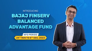 Introducing Bajaj Finserv Balanced Advantage Fund  By Nimesh Chandan Chief Investment Officer [upl. by Bil]