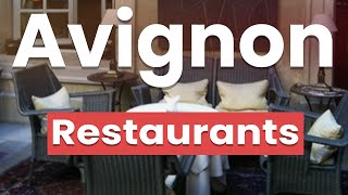 Best Restaurants in Avignon  France  English [upl. by Denna]