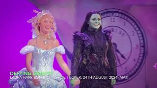 Defying Gravity  Laura Harrison amp Christine Tucker  WICKED London  24th August 2024 Matinee [upl. by Aihtibat326]