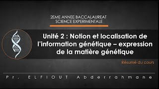 2BAC  BIOF  UNITE 2 NOTION DE LINFORMATION GENETIQUE  EXPRESSION DE LINFORMATION GENETIQUE [upl. by Nemracledairam389]