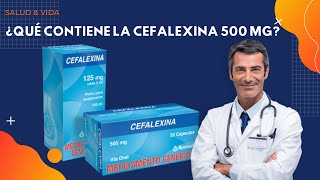 💊💉 ¿Qué Contiene la Cefalexina de 500 mg [upl. by Saffian]