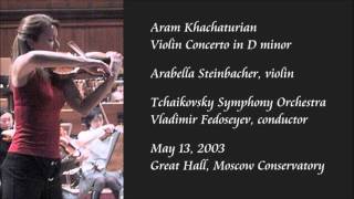 Khachaturian Violin Concerto in D minor  Steinbacher  Fedoseyev [upl. by Gawlas]