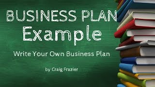 Business Plan Examples amp Templates  How To Write A Business Plan [upl. by Whitver]