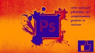 TUTORIAL COME SCARICARE PHOTOSHOP CS6 IN ITALIANO [upl. by Sela]