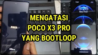 cara mengatasi hp poco x3 pro bootloop dengan mudah [upl. by Allemahs]