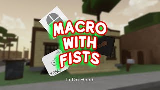 How to macro in da hood with fists AUTOCLICK AND TGM [upl. by Atnoved]