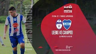 🔴 VIVO Apertura 2024  Fecha 12 Liebig vs Campito  Fm Inolvidable 1079  Super Mitre Colon [upl. by Efrem]