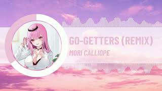 Mori Calliope  GoGetters 歌詞  Remix Cover  Anime Chill Visuals [upl. by Bronwen293]