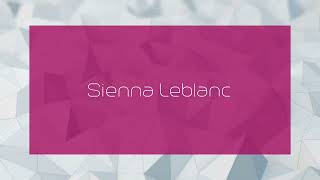 Sienna Leblanc  appearance [upl. by Hanzelin]