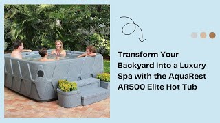 Transform Your Backyard into a Luxury Spa with the AquaRest AR500 Elite Hot Tub hottubreview [upl. by Gnolb]