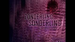 Zonderling – Sonderling Original Mix [upl. by Block500]