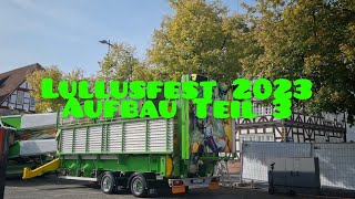 Lullusfest Bad Hersfeld 2023  Aufbau Teil 3 â–ªï¸ŽKirmes Marvinâ–ªï¸Ž [upl. by Clemmy]