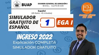 Explicación de SIMULADOR Gratuito 1 de Español  EGA I  PAD  BUAP [upl. by Deni]