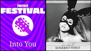 Fortnite Festival  Into You by Ariana Grande  Expert Lead FC [upl. by Nicolas]