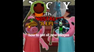 how to get all the new badges in piggy the nostalgic roleplay [upl. by Eatnoj]