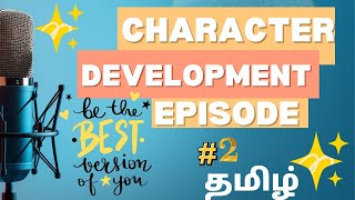 Respect Without Reason  Character Development tamil [upl. by Evita]