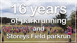 16 years of parkrunning and Storeys Field parkrun [upl. by Massimo]