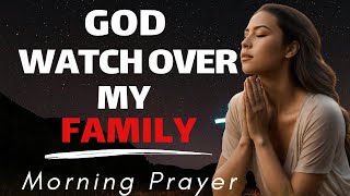 Powerful Prayer for Family Protection Unity and God’s Blessings [upl. by Seidler]