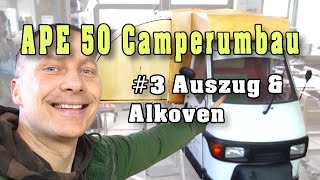 Ape Mikro Camper Modul selber bauen Schlafkabine amp Alkoven [upl. by Dimo271]