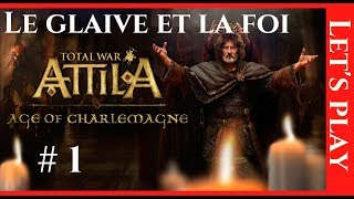 FR Total war Attila  LAge de Charlemagne Ep 1 [upl. by Anemaj]