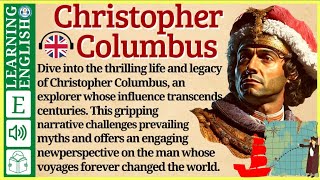 interesting story in English 🔥 Christopher Columbus🔥 story in English with Narrative Story [upl. by Winny]