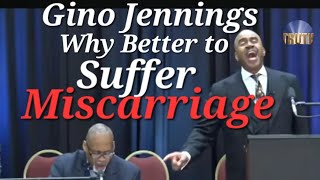 Gino Jennings Better to Suffer Miscarriage than be rich without God Miscarriage rich ginojennings [upl. by Hardwick]