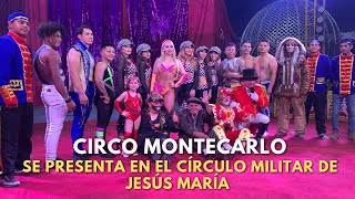 Circo Montecarlo Lo mejor de este espectáculo circense [upl. by Anelleh635]