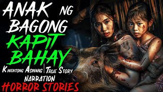 ANAK NG BAGONG KAPITBAHAY  Kwentong Aswang  True Story [upl. by Daniels]