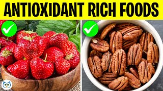 10 High Antioxidant Foods That You Need To Add To Your Diet [upl. by Hayne]