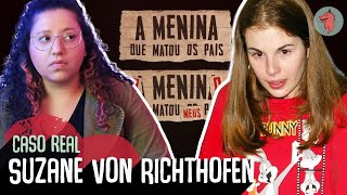 SUZANE VON RICHTHOFEN  O CASO REAL QUE INSPIROU O FILME [upl. by Kra]