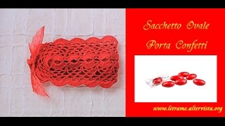 Tutorial Bomboniere all uncinetto sacchetto ovale 12 [upl. by Iana169]