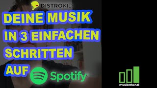 Auf Spotify Musik hochladen mit DISTROKID 2020 Tutorial in 3 EINFACHEN Schritten DeutschGerman [upl. by Soracco]